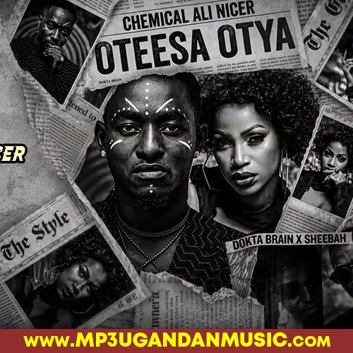 Otesa Otya - Sheebah X Dokta Brain
